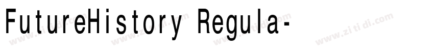 FutureHistory Regula字体转换 FutureHistory Regula字体转换